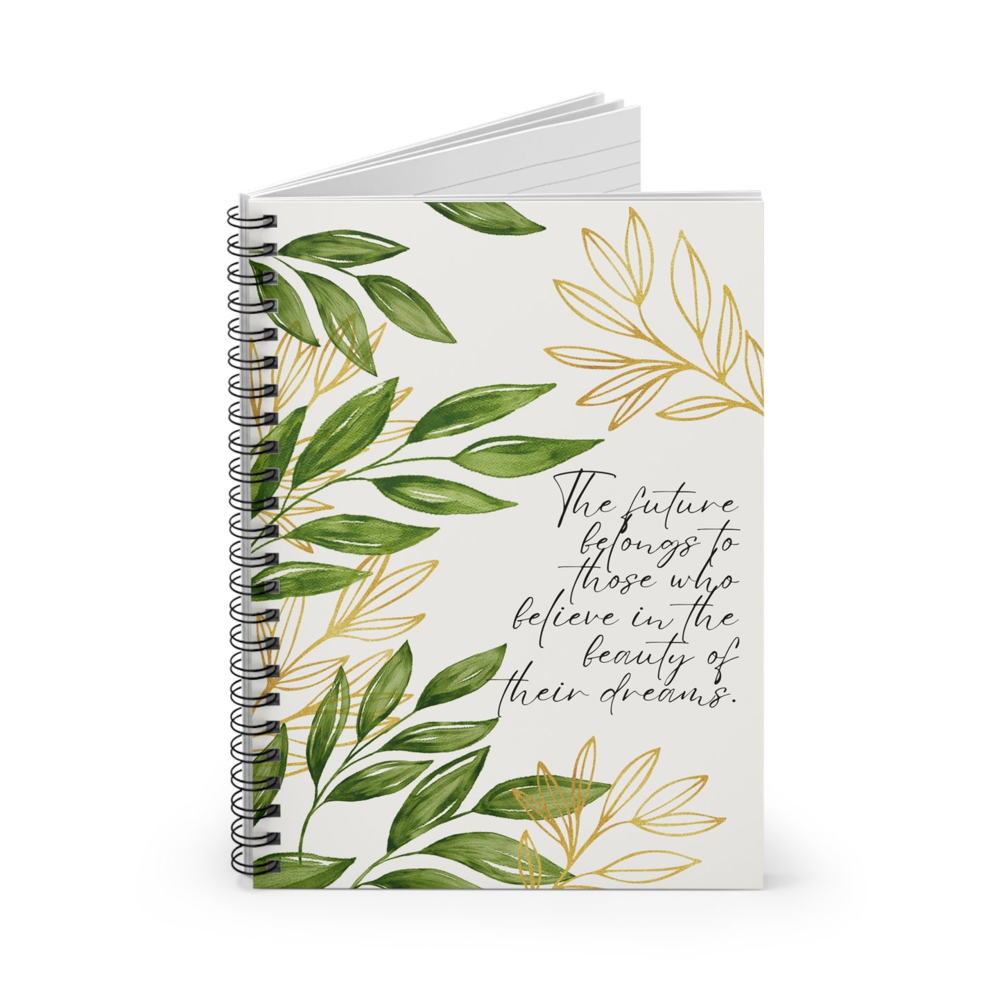 "Believe in Dreams" - Spiral Notebook for Visionaries and Achievers - 689 Designs