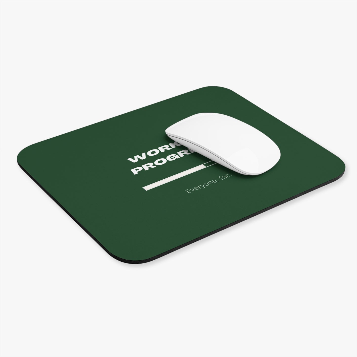 "Work In Progress" Mouse Pad